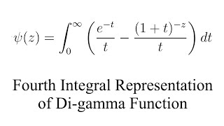 Fourth Integral Representation for Digamma Function [upl. by Aerdnua]