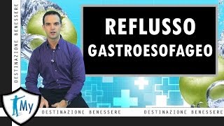 Reflusso Gastroesofageo [upl. by Felicidad796]