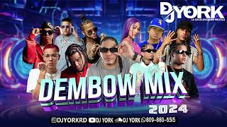 DEMBOW MIX  2024 VOL5 LOS MAS PEGADO DJ YORK [upl. by Rodama]