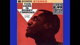 This Here Is Bobby Timmons [upl. by Portie]