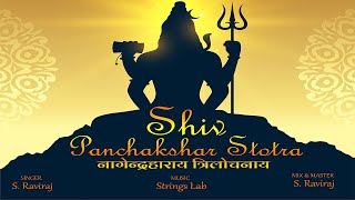 श्री शिव पंचाक्षर स्तोत्रम् Shiv Panchakshar Stotra  Nagendra Haraya Trilochanaya  NR ASTRO [upl. by Behka]