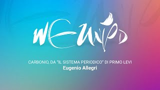 Eugenio Allegri carbonio da “Il sistema periodico” di Primo Levi [upl. by Notecnirp82]