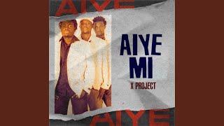 Aiye Mi [upl. by Georgianna]