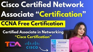 Cisco Certified Network Associate Certification  CCNA Network Certificate  Free Certificate [upl. by Neff]