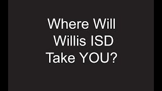 Willis ISD CTE Center Where Will Willis Take YOU [upl. by Rosana95]