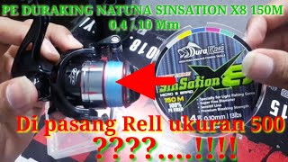 Duraking Natuna sinsation X8 Size 04 Di Reel Ukuran 500 [upl. by Reni]