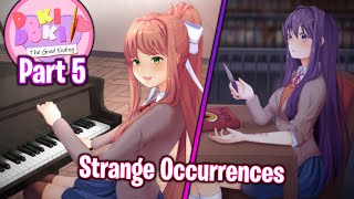 Strange OccurrencesPart 5DDLC The Good Ending MOD [upl. by Arny]