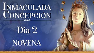 Novena a la Inmaculada Concepción de la Virgen 🌹 Día 2 novena [upl. by Minor]