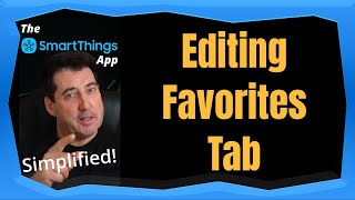 Editing Favorites Tab in SmartThings [upl. by Gut]