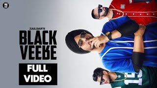 Black Veere  Zaildar Feat Vadda Grewal amp Jashan Nanarh  Official Video  Punjabi Song [upl. by Hecklau]