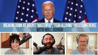 Breaking Down Joe Bidens quotMasterfulquot quotFearAllayingquot Press Conference  EVEN MORE NEWS [upl. by Betsey]