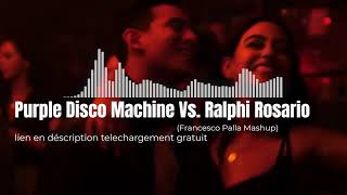 Purple Disco Machine Vs Ralphi Rosario  Take Me a Playbox Francesco Palla Mashup [upl. by Flory212]