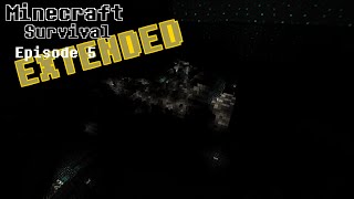 Darker Extended  Minecraft Survival 5 Extended [upl. by Wilkins]