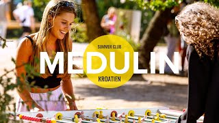 Medulin  SUMMER CLUB [upl. by Tavie]