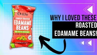 Review of The Only Bean Roasted Edamame Sriracha Flavor [upl. by Nayt]