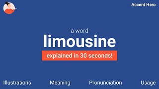 LIMOUSINE  Meaning and Pronunciation [upl. by Pasho]