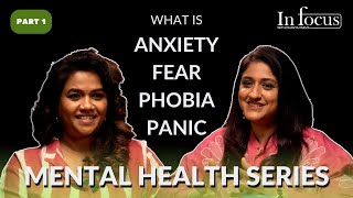 എന്താണ് Fear Anxiety Phobia Panic MENTAL HEALTH AWARENESS P 22iamwithdhanyavarma [upl. by Ros]