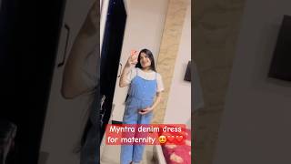 Myntra denim dress for materity shoot 😍😍❤️❤️❤️myntra ytshorts shorts youtubeshorts [upl. by Ennaylime]