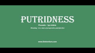 putridness Pronounce putridness with Meaning Phonetic Synonyms and Sentence Examples [upl. by Colier]