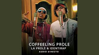 Coffeeling Prole Live Sessions [upl. by Hales682]