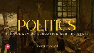 Politics in the Classroom  John Dewey [upl. by Orose728]