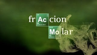 FRACCIÓN MOLAR  Química básica [upl. by Isolda]