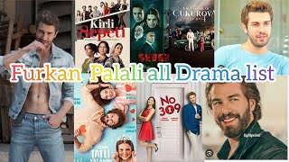 Furkan Palali Turkish actor all Drama list Hindi dubbed Furkan Palali Turkish Drama Hindi 2024 ❤️ [upl. by Lanni]