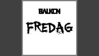 Fredag [upl. by Hgielrebmik]