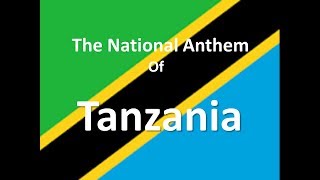 The National Anthem of Tanzania Instrumental with Lyrics [upl. by Rolph831]