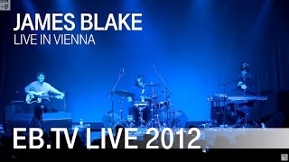 James Blake live in Vienna 2012 [upl. by Dilks]