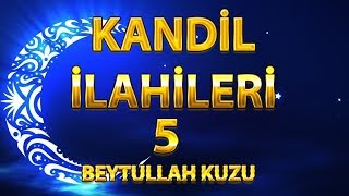 MÜZİKSİZ İLAHİLER 5  Kandiliniz Kutlu Olsun  Kandiliniz Mübarek Olsun  New Islamic Song [upl. by Elenore]