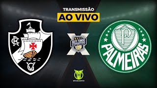 VASCO 0 X 1 PALMEIRAS AO VIVO DIRETO DO MANÉ GARRINCHA  TRANSMISSÃO BRASILEIRÃO 2024  22092024 [upl. by Nomla]