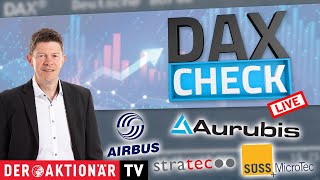 DAXCheck LIVE Airbus Allianz Aurubis MTU Sartorius Vz Stratec SÜSS Vonovia im Fokus [upl. by Weinhardt]