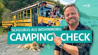 CampingCheck Schulbus als Wohnmobil FahrradWohnwagen und BulliCamper  ARD Reisen [upl. by Berke944]