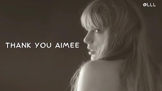 Taylor Swift  ThanK You AIMee Lyrics Video [upl. by Milde]