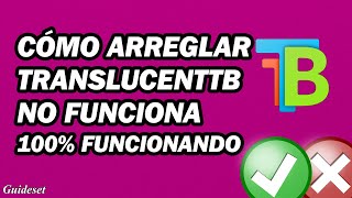 TranslucentTB No Funciona En Windows 11  Cómo Arreglar La Aplicación TranslucentTB Que No Funciona [upl. by Silas730]