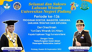 Wisuda Periode 136 Universitas Negeri Padang  26 September 2024 [upl. by Chrystel]