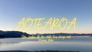 Aotearoa Lyrics Video  Stan Walker ft Ria Hall Troy Kingi and Maisey Rika [upl. by Ackerman]