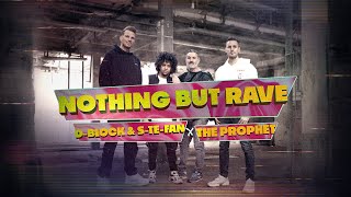 DBlock amp SteFan x The Prophet  Nothing But Rave  Official Hardstyle Music Video [upl. by Jenkins477]