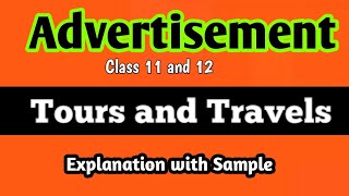 Travels and Tours  Advertisement  Class 11 and 12  CBSE [upl. by Ty668]