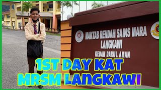 🕸🕷MRSM LANGKAWI  1st Day  Hari Pendaftaran Tingkatan Satu 2022 🌈 [upl. by Halimaj]