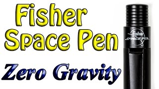 Fisher Space Pen Zero Gravity [upl. by Ky756]