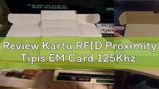 Review Kartu RFID Proximity Tipis EM Card 125Khz [upl. by Audras]