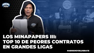 MINAPAPERS III LOS PEORES CONTRATOS DE LAS GRANDES LIGAS [upl. by Ettevad]