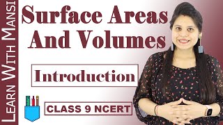 Class 9 Maths  Chapter 13  Introduction  Surface Areas And Volumes  NCERT [upl. by Assirram]