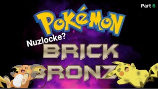 The pokemon brick bronze nuzlocke almost ended [upl. by Oigufer]