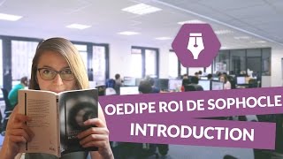 Oedipe Roi de Sophocle  Introduction  Littérature  digiSchool [upl. by Enomor]