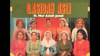 Assolatu Alan nabi Hajah Nur Asiah Jamil Qasidah Asli [upl. by Anayd]