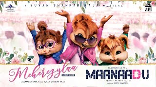 Meherezylaa Cartoon Version  Chipmunk Version  Maanaadu  Silambarasan TR maanaadu meherezylaa [upl. by Eitsim]