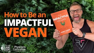 Are You an Impactful Vegan Insights from BestSelling Author  Robert Cheeke  Exam Room Podcast [upl. by Belier]